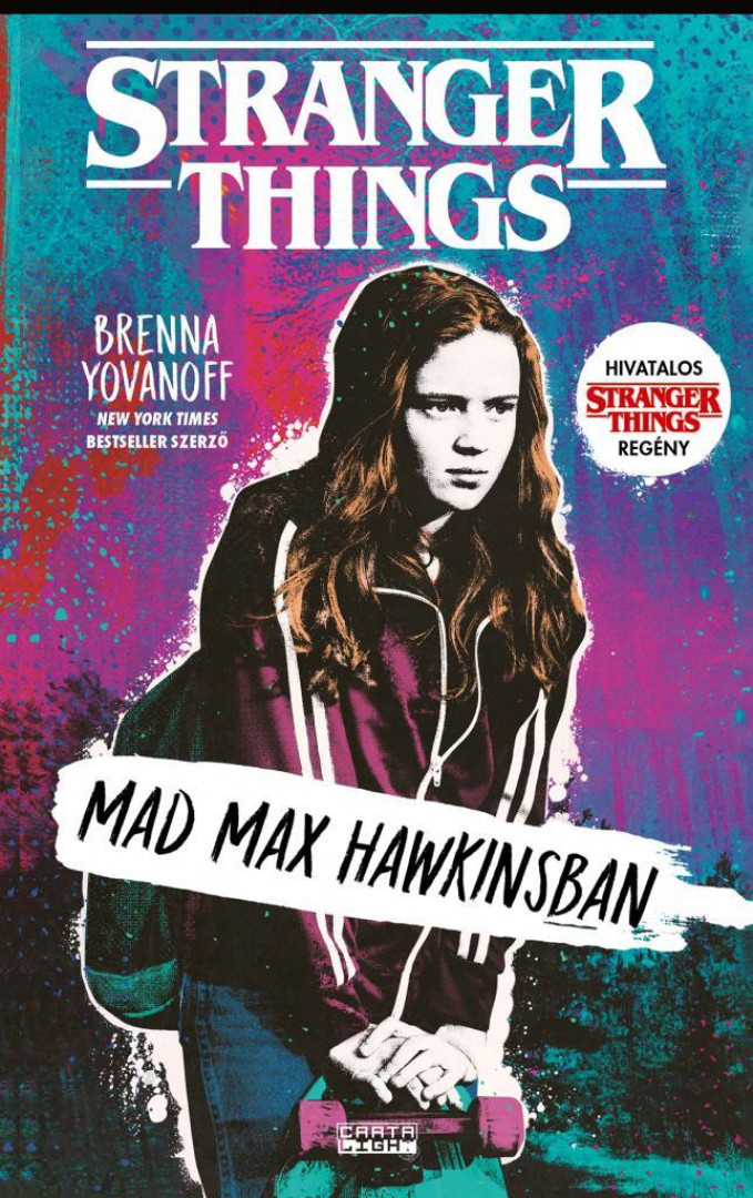 Könyv Mad Max Hawkinsban - Stranger Things (Brenna Yovanoff) borítókép