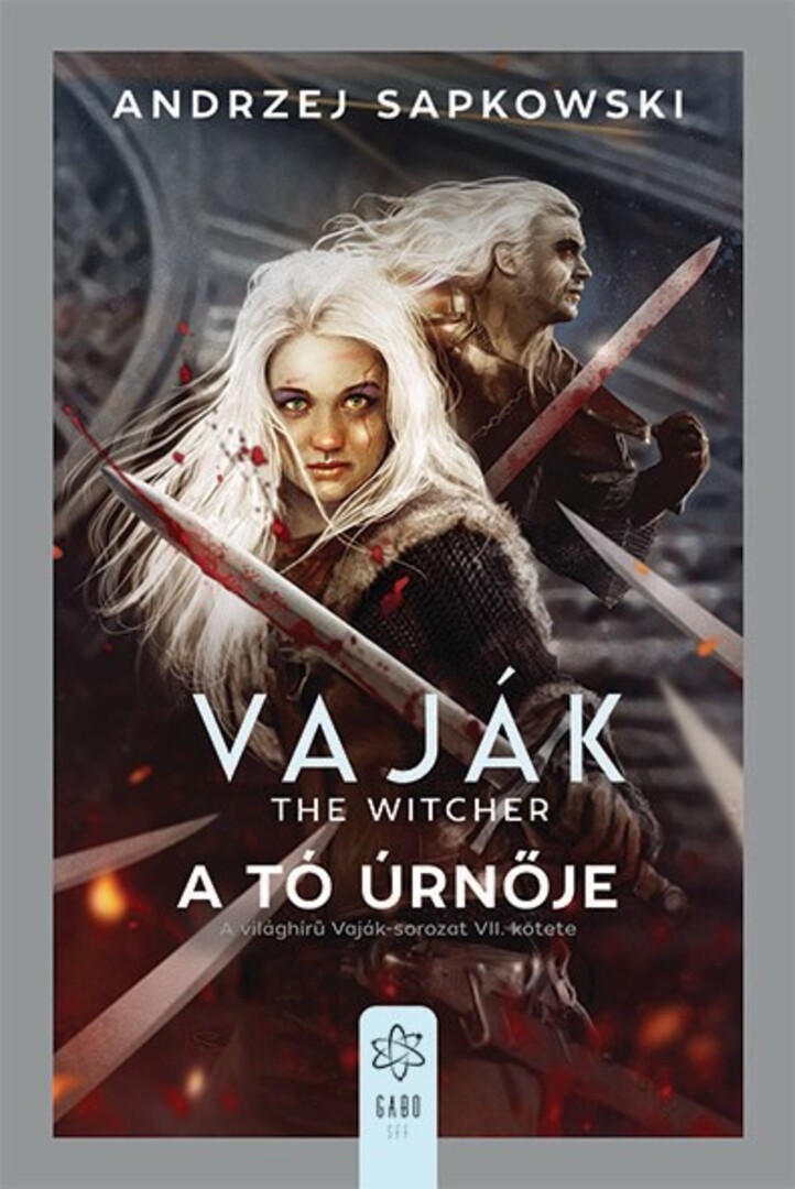 Könyv Witcher: Vaják VII. - A tó úrnője (Andrzej Sapkowski) borítókép
