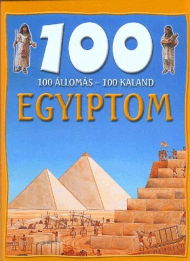 Könyv 100 állomás - 100 kaland - Egyiptom (Jane Walker)