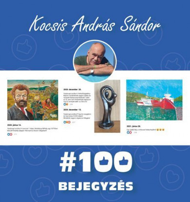 Könyv 100 Bejegyzés (Kocsis András Sándor)