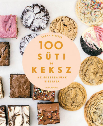 Könyv 100 süti és keksz - Az édesszájúak bibliája (Sarah Kieffer)