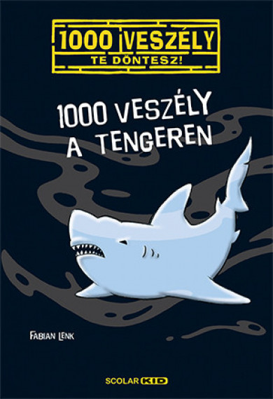Könyv 1000 veszély a tengeren (Fabian Lenk)