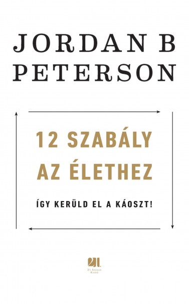 Könyv 12 szabály az élethez (Jordan B. Peterson)