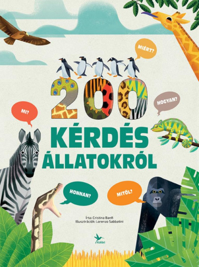 Könyv 200 kérdés állatokról (Cristina Banfi)