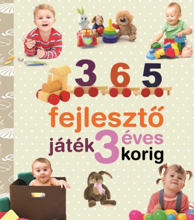 Könyv 365 fejlesztő játék 3 éves korig (Yolanda Chaves)