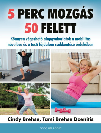 Könyv 5 perc mozgás 50 felett (Cindy Brehse)