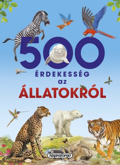 Könyv 500 érdekesség az állatokról
