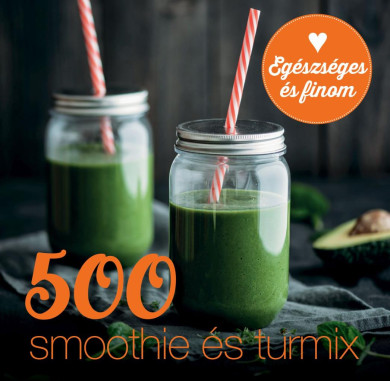 Könyv 500 smoothie és turmix (Carol Beckerman)