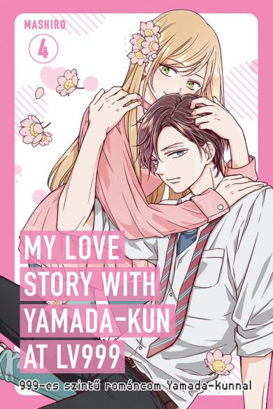 Könyv 999-es szintű románcom Yamada-kunnal 4. (Mashiro)
