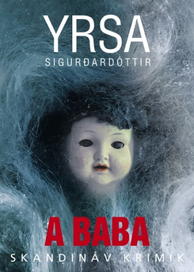 Könyv A baba (Yrsa Sigurdardóttir)
