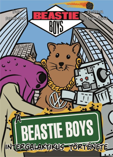 Könyv A Beastie Boys intergalaktikus története (Dudich Ákos)