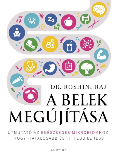 Könyv A belek megújítása (Dr. Roshini Raj)