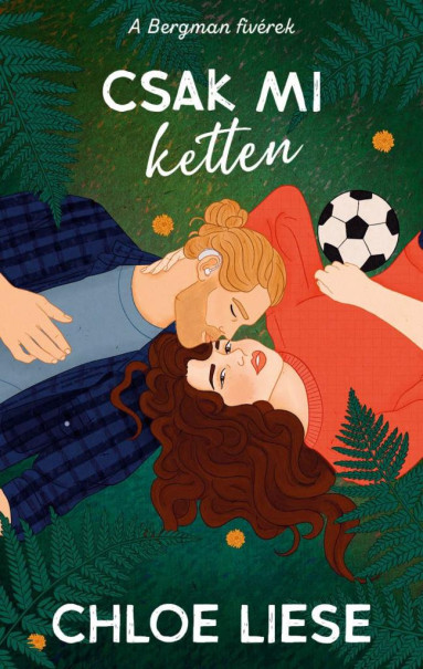 Könyv A Bergman fivérek 1. - Csak mi ketten (Chloe Liese)