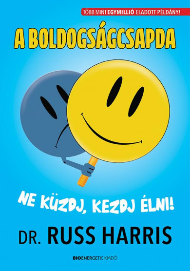 Könyv A boldogságcsapda (Dr. Russ Harris)