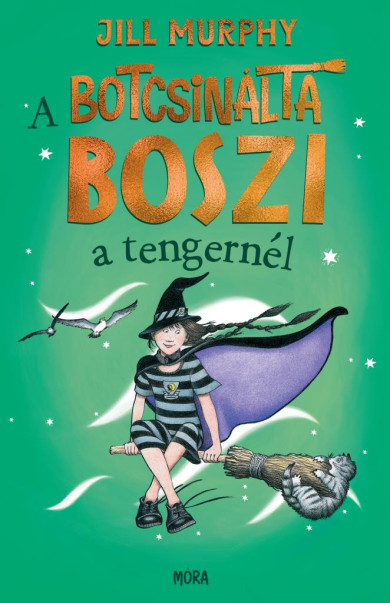 Könyv A botcsinálta boszi a tengernél (Jill Murphy)