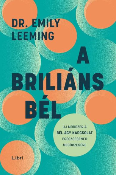 Könyv A briliáns bél (Dr. Emily Leeming)