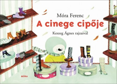 Könyv A cinege cipője (Móra Ferenc)