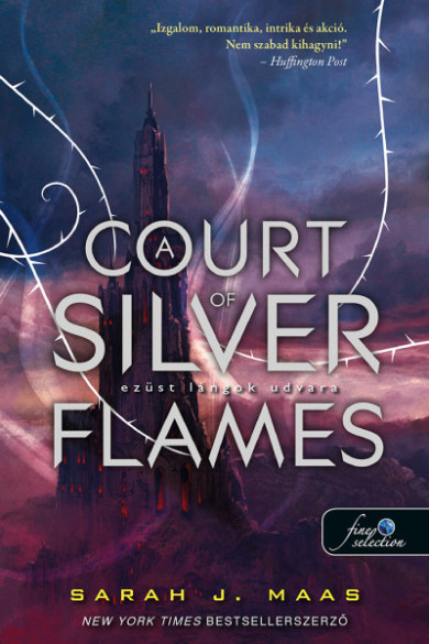 Könyv A Court of Silver Flames - Ezüst lángok udvara - Tüskék és rózsák udva