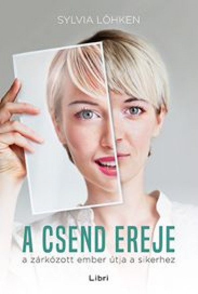 Könyv A csend ereje (Sylvia Löhken)