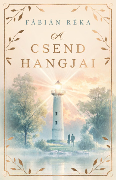 Könyv A csend hangjai (Fábián Réka)