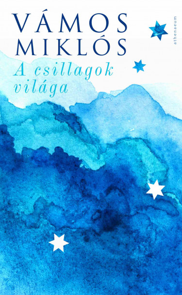 Könyv A csillagok világa (Vámos Miklós)