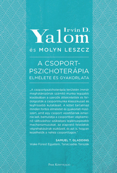 Könyv A csoportpszichoterápia elmélete és gyakorlata (Irvin D. Yalom)