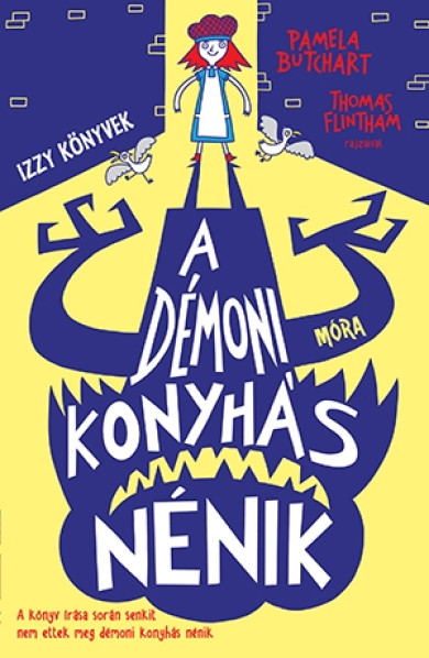 Könyv A démoni konyhás nénik (Pamela Butchart)