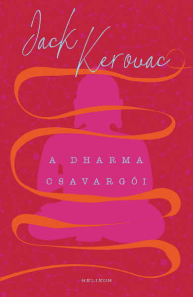 Könyv A Dharma csavargói (Jack Kerouac)