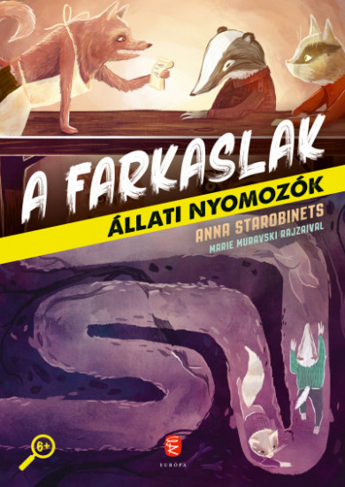 Könyv A farkaslak - Állati nyomozók 1. (Anna Starobinets)