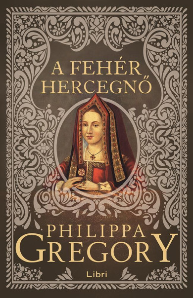 Könyv A fehér hercegnő (Philippa Gregory)