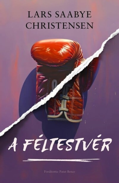 Könyv A féltestvér (Lars Saabye Christensen)