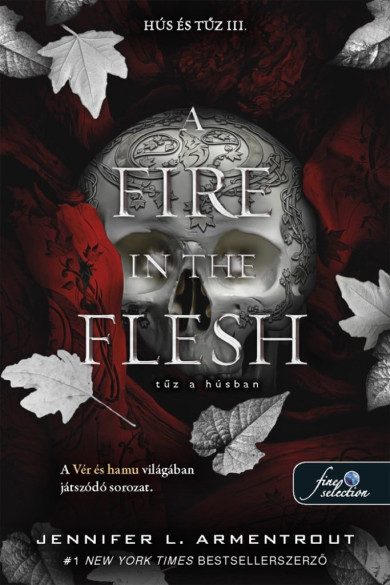 Könyv A Fire in the Flesh - Tűz a húsban (Hús és tűz 3.) (Jennifer L. Arment