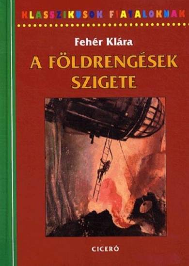 Könyv A földrengések szigete (Fehér Klára)