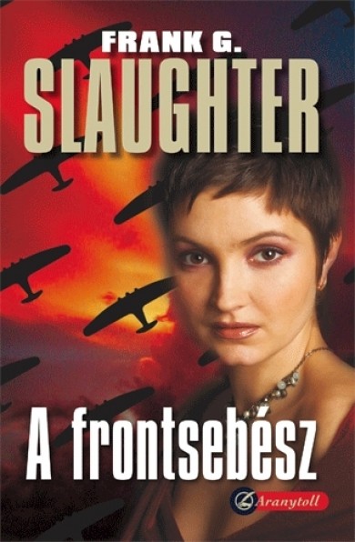 Könyv A frontsebész (Frank G. Slaughter)
