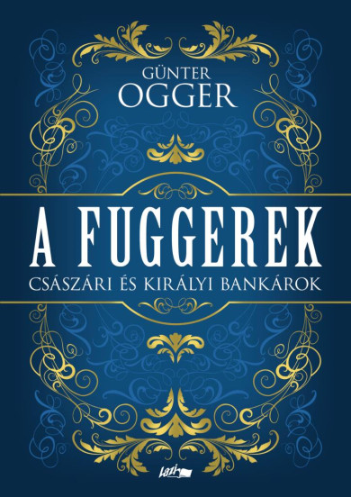 Könyv A Fuggerek (Günter Ogger)