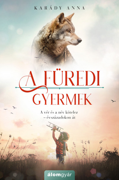 Könyv A füredi gyermek (Karády Anna)
