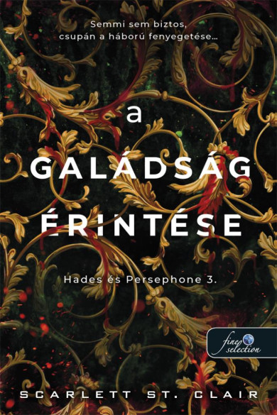 Könyv A galádság érintése (Hades és Persephone 3.) (Scarlett St. Clair)