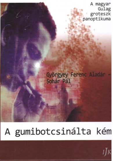Könyv A gumibotcsinálta kém (Györgyey Ferenc Aladár)