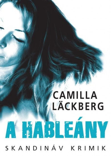 Könyv A hableány (Camilla Lckberg)