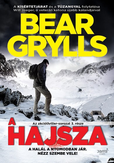 Könyv A hajsza (Bear Grylls)