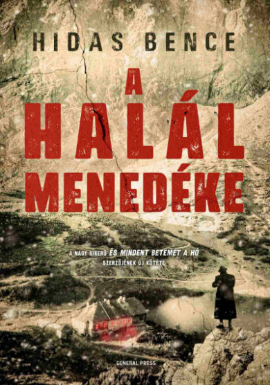 Könyv A halál menedéke (Hidas Bence)