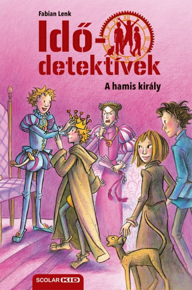 Könyv A hamis király (Idődetektívek 23.) 2. kiadás (Fabian Lenk)