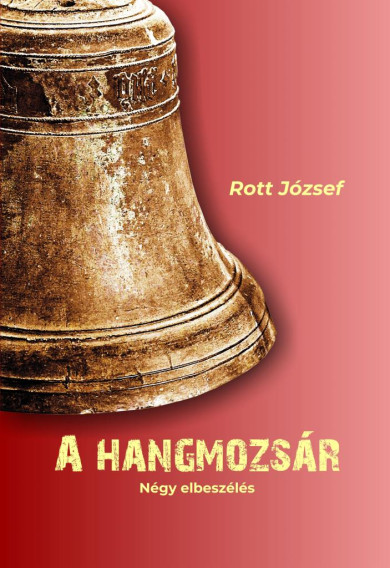 Könyv A hangmozsár (Rott József)