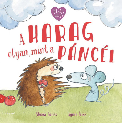 Könyv A harag olyan, mint a páncél (Innes Shona)