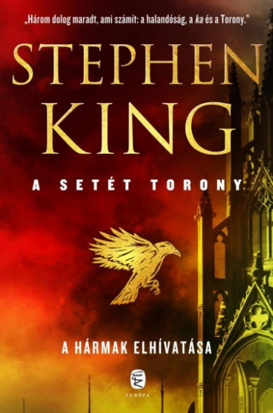 Könyv A hármak elhivatása - A Setét Torony 2. (Stephen King)
