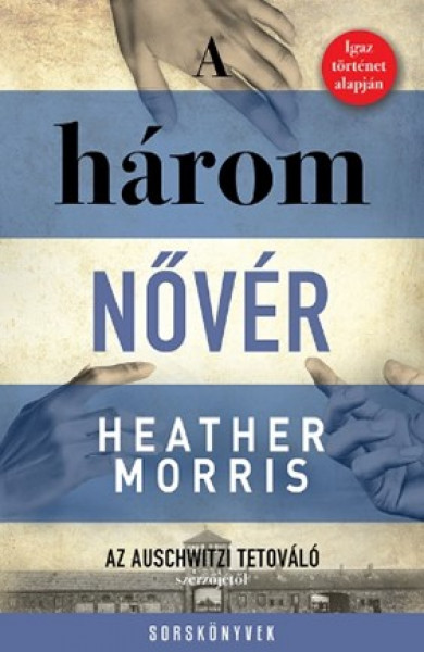 Könyv A három nővér (Heather Morris)