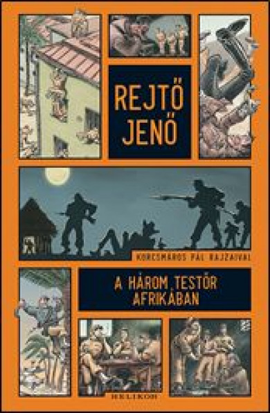 Könyv A három testőr Afrikában (Rejtő Jenő)