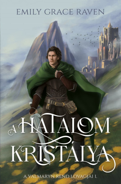 Könyv A hatalom kristálya (Emily Grace Raven)