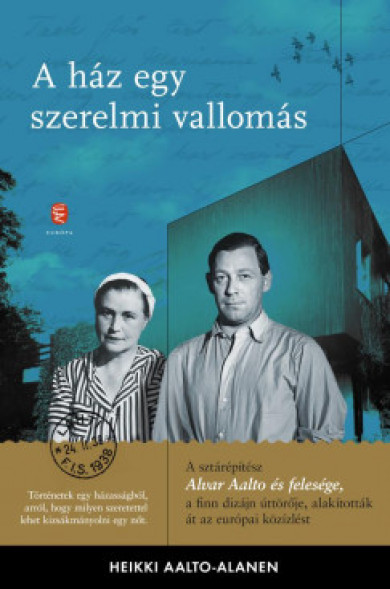 Könyv A ház egy szerelmi vallomás (Heikki Aalto-Alamen)