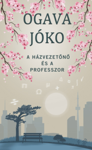 Könyv A házvezetőnő és a professzor (Ogava Jóko)